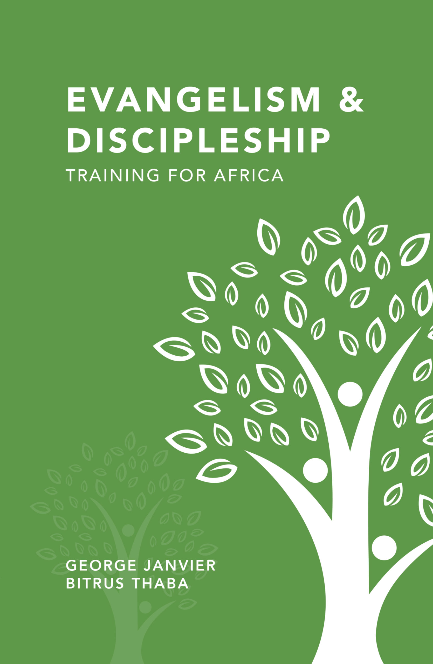 Evangelism and discipleship 