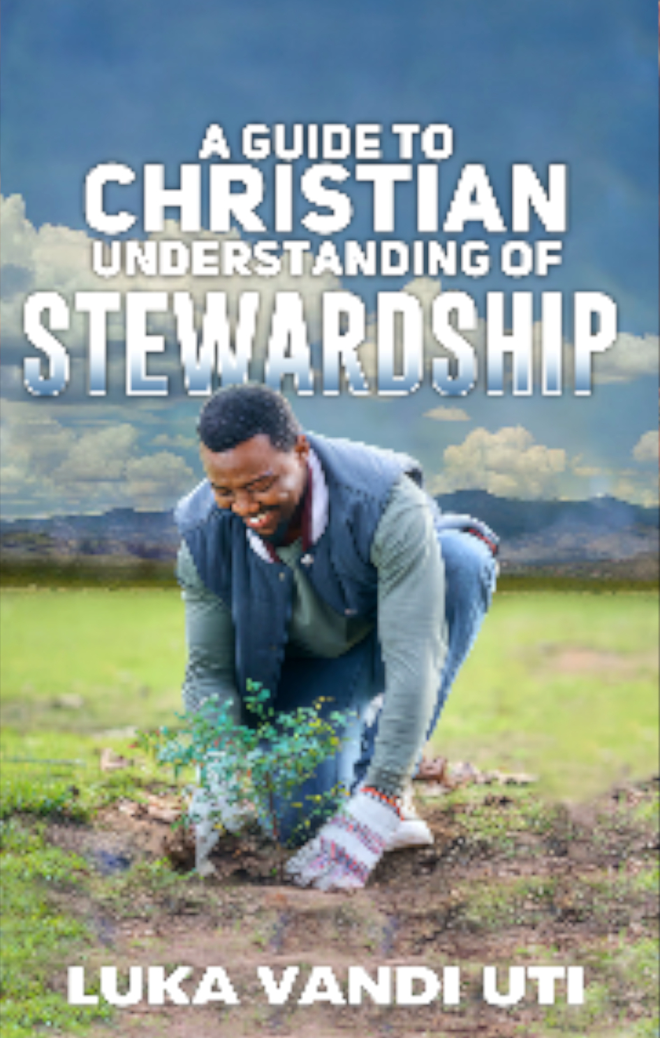 A Guide to Christian Understanding of Stewardship